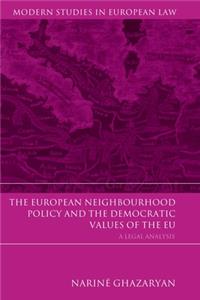 The European Neighbourhood Policy and the Democratic Values of the EU