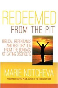 Redeemed from the Pit