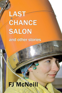 Last Chance Salon and other stories
