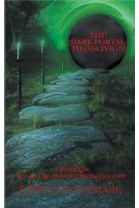 Dark Portal to Oblivion
