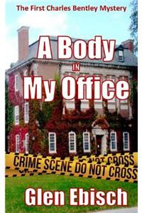 A Body in My Office