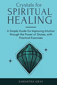 Crystal Healing in Practice 2021