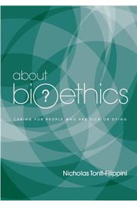About Bioethics Volume 2