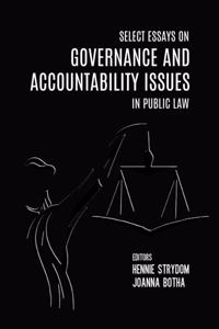 Select Essays on Governance and Accountability Issues in Public Law