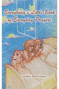 Everybody's Little Book of Everyday Prayers