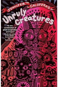 Unruly Creatures