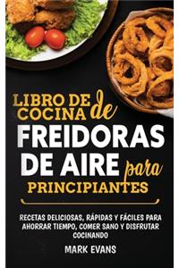 Libro de cocina de freidoras de aire para principiantes