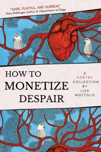 How to Monetize Despair