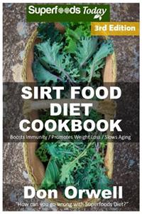 Sirt Food Diet Cookbook