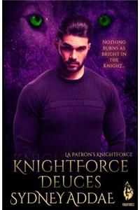 KnightForce Dueces