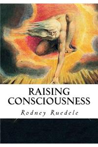 Raising Consciousness