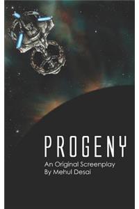 Progeny: An Original Screenplay