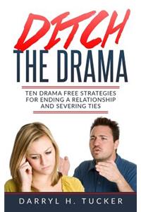Ditch The Drama