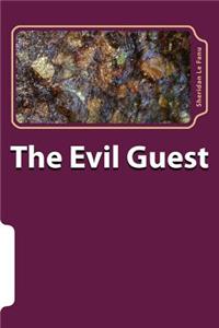 The Evil Guest