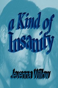 Kind of Insanity