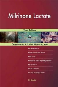 Milrinone Lactate; Third Edition