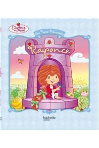 Charlotte Aux Fraises Et Raiponce