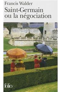Saint-Germain ou La negociation