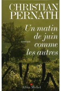 Matin de Juin Comme Les Autres (Un)
