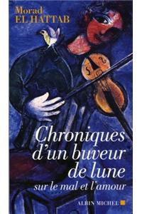 Chroniques D'Un Buveur de Lune