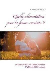 Quelle alimentation pour la femme enceinte ?