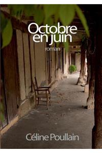 Octobre en juin