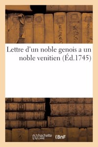 Lettre d'un noble genois a un noble venitien