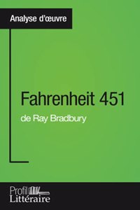 Fahrenheit 451 de Ray Bradbury (Analyse approfondie)