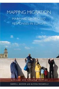 Mapping Migration, Mapping Churches' Responses in Europe