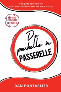 De poubelle a passerelle