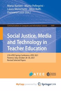 Social Justice, Media and Technology in Teacher Education