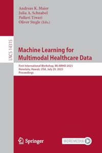 Machine Learning for Multimodal Healthcare Data