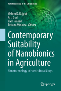 Contemporary Suitability of Nanobionics in Agriculture