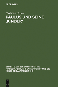 Paulus und seine ‚Kinder'