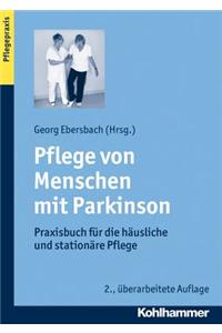 Pflege Von Menschen Mit Parkinson