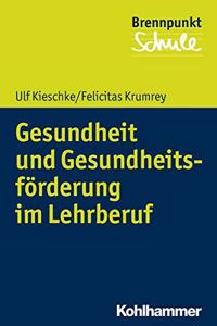 Gesundheit Und Gesundheitsforderung Im Lehrberuf