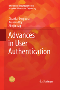 Advances in User Authentication