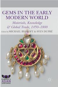 Gems in the Early Modern World