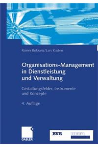 Organisations-Management in Dienstleistung Und Verwaltung