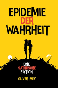 Epidemie der Wahrheit