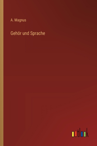 Gehör und Sprache