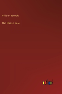The Phase Rule