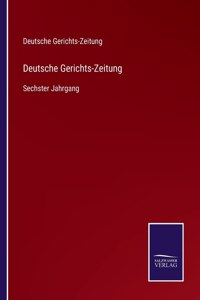 Deutsche Gerichts-Zeitung