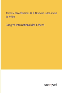 Congrès International des Échecs