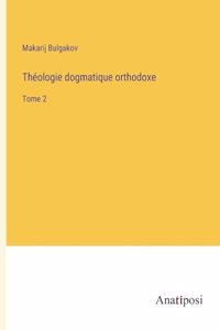 Théologie dogmatique orthodoxe