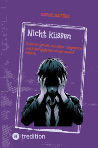 Nicht Küssen