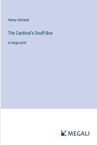 The Cardinal's Snuff-Box