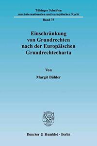 Einschrankung Von Grundrechten Nach Der Europaischen Grundrechtecharta