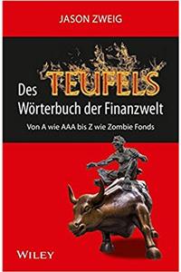 Des Teufels Woerterbuch der Finanzwelt