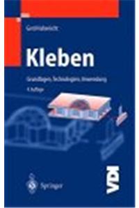 Kleben: Grundlagen, Technologie, Anwendungen